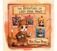 The Adventures of Lady Pink Paws: The Mystery of the Missing Tuna Cans - A Cozy Illustrated Cat Detective Story for Kids Ages 4-9