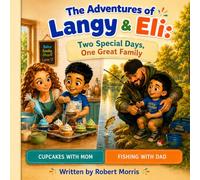 The Adventures of Langy & Eli: Two Special Days