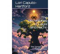 The Adventures of Layla and Macho: The Temple of the Talking Trees