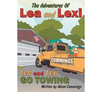 The Adventures Of Lea and Lexi: Lea and Lexi Go Towing