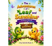 The Adventures of Leaf and Sunshine with Activities