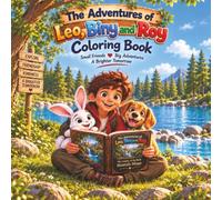 The Adventures Of Leo, Biny and Roy: A Coloring Book