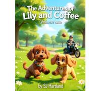 The Adventures of Lily and Coffee Volume two