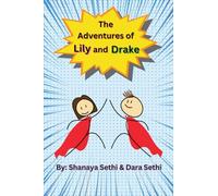The Adventures of Lily and Drake