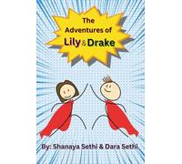 The Adventures of Lily & Drake: Book 1