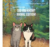 The Adventures of Lily & Mini: Did You Know? Animal Edition!
