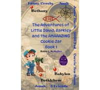 The Adventures of Little David, Barkley and the Amazing Cookie Jar: 1