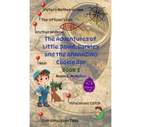 The Adventures of Little David, Barkley and the Amazing Cookie Jar Book 3