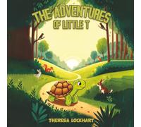 THE ADVENTURES OF LITTLE T