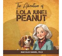The Adventures of Lola June and Peanut: Three beautiful children