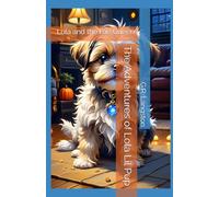 The Adventures of Lola Lil Pup: Lola and the Fae Queen