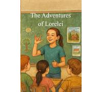 The Adventures of Lorelei