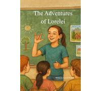The Adventures of Lorelei