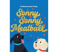 The Adventures of Luca & Sonny: Sonny Sonny Meatball