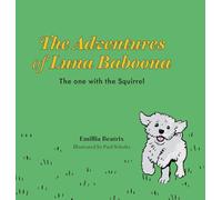 The Adventures of Luna Baboona: The one with the Squirrel