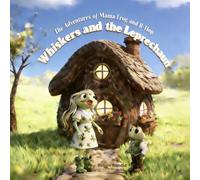 The Adventures of Mama Frog and B-Hop: Whiskers and the Leprechaun