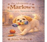 The Adventures of Marlow: Marlow and the Mysterious Socks