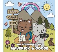 The Adventures Of Maverick & Goose: Simple & Cute Animal Colouring Book