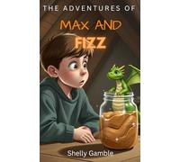 The Adventures of Max and Fizz