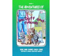 The Adventures of McDuff and Friends: Book 4