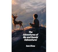 The Adventures of Me and Bambi (Adventure)