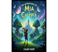 The Adventures of Mia in Calypia