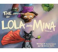 The Adventures of Mina & Lola