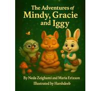 The Adventures of Mindy, Gracie and Iggy