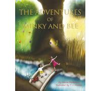 The Adventures of Minky and Bee