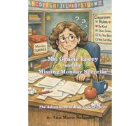The Adventures of Miss Gracie Lacey: Miss Gracie Lacey and the Missing Monday Surprise