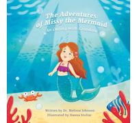 The Adventures of Missy the Mermaid: An Outing with Grandma