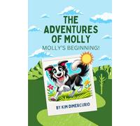 The Adventures of Molly: Molly's Beginning