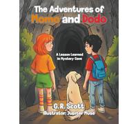The Adventures of Momo and Dodo: A Lesson Learned in Mystery Cave