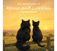 The Adventures of Momo & Crinkles: The Big Move