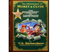 The Adventures of Morey & Clyde - Santa's Sleigh Squad: in The Magnificent Timepiece of Tremendous Importance.