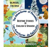 The Adventures of Mousekin / Las Aventuras de Ratónito: Spanish-English Bilingual Short Stories for Kids Four Gentle Seasonal Tales