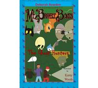 The Adventures of Mr. Bramble Bones: The Ghost Hunters