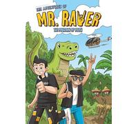The adventures of Mr Raver: The fountain of youth