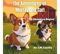 The Adventures of Murray and Carl: The Adventure Begins!