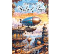 The Adventures Of Mystic & Sage Vol: 2