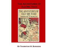 The Adventures of Old Mr. Toad: Illustrated (Large Print)
