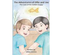 The Adventures of Ollie and Joe: The Case of the Golden Guppy: 10