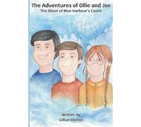 The Adventures of Ollie and Joe: The Ghost of Blue Harbour's Castle: 5