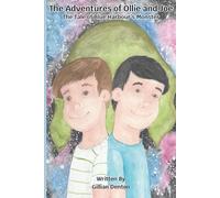 The Adventures of Ollie and Joe: The Tale of Blue Harbour's Monster