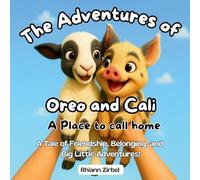 The Adventures of Oreo and Cali: A Place to Call Home