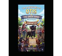 The Adventures of Otis: The Grand Grad
