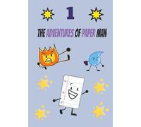 The Adventures of Paperman: The Adventures of Paperman Storybook with Easy to Read Print | 6x9 inches, 24 Pages | Humorous, Imaginative, and Fun Storybook for Children