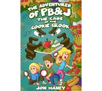 The Adventures of PB&J: The Case of the Cookie Crook