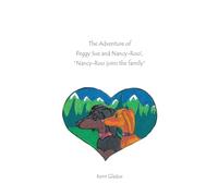 The Adventures of Peggy Sue and Nancy-Roo!,: Nancy-Roo Joins The Family
