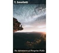 The Adventures Of Peregrine Pickle (ebook)